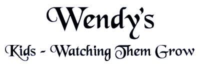 Wendy's Kids -- Watching Them Grow